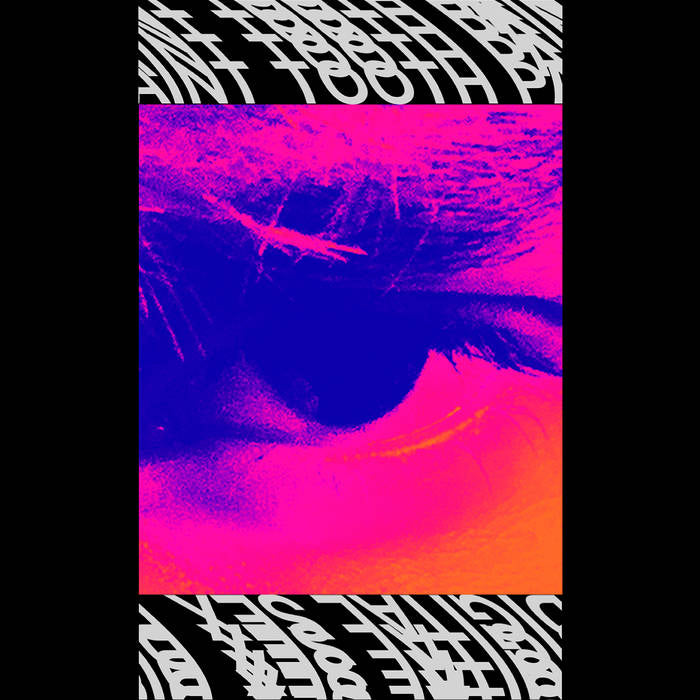 TOOTH PAINT - DIGITAL SEX TAPE