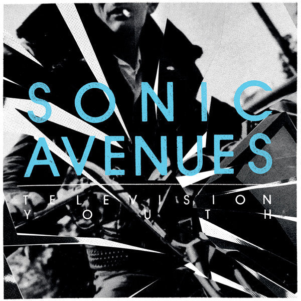 SONIC AVENUES - TELEVISION YOUTH LP LIMITED EDITION