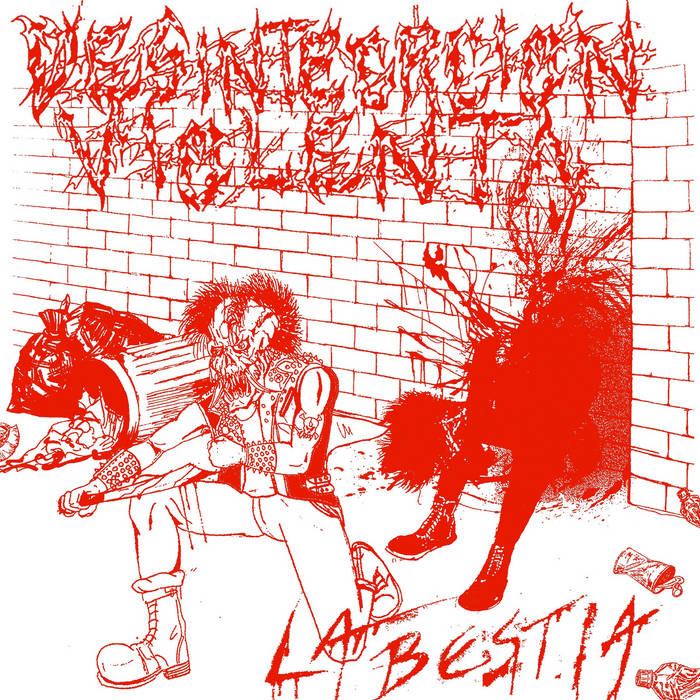 DESINTEGRACIÓN VIOLENTA - LA BESTIA 7"