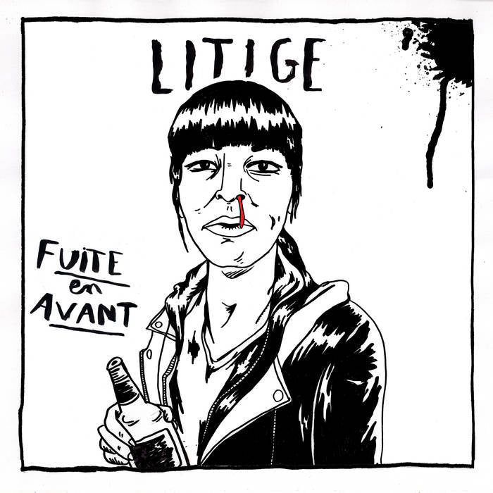 LITIGE - FUITE EN AVANT LP