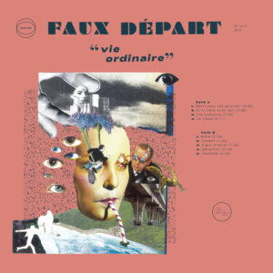 FAUX DEPART - VIE ORDINAIRE LP