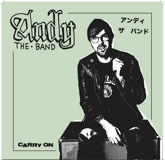 ANDY THE BAND – CARRY ON 7''