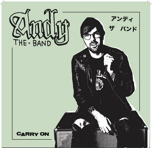 ANDY THE BAND – CARRY ON 7''
