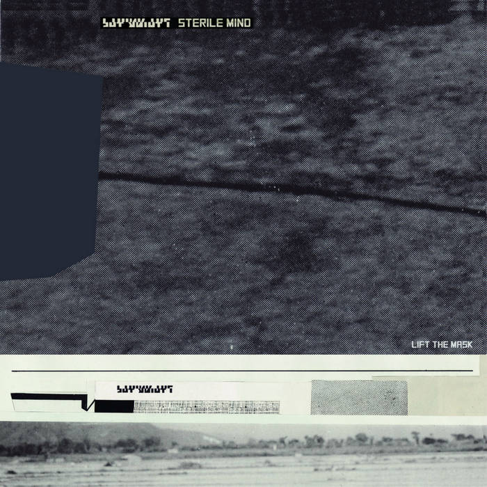 STERILE MIND - LIFT THE MASK LP