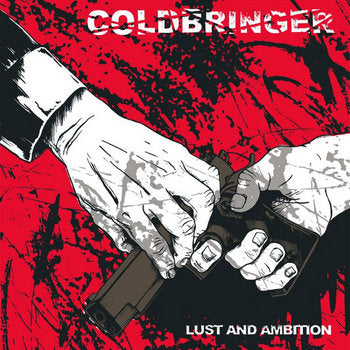 COLDBRINGER - LUST AND AMBITION 12''