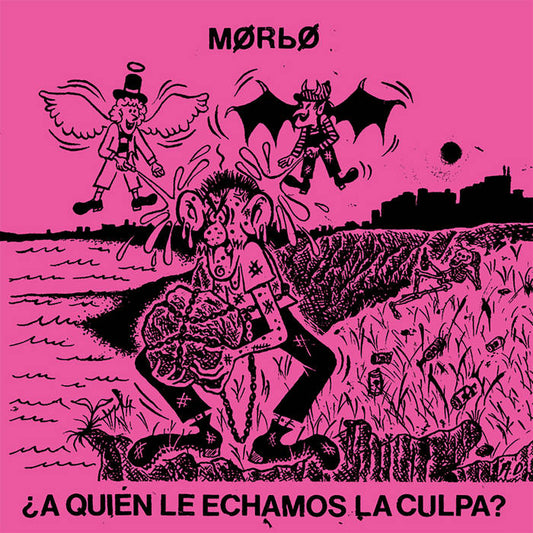 MORBO "¿A QUIEN LE ECHAMOS LA CULPA? LP