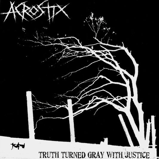ACROSTIX – TRUTH TURNED GRAY WITH JUSTICE 7''