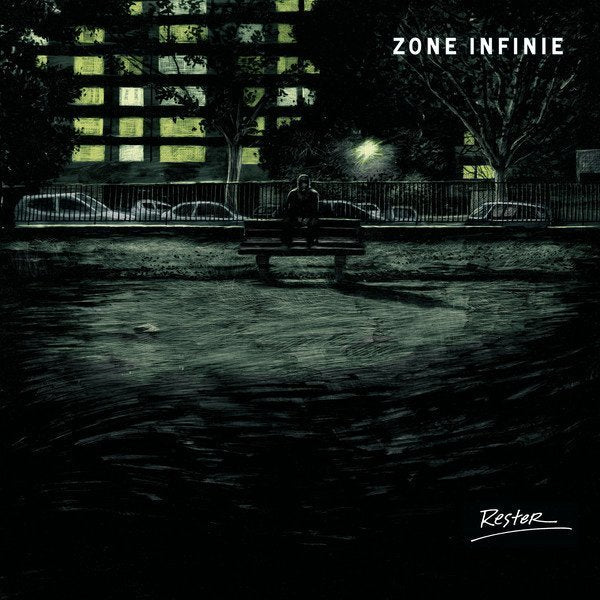 ZONE INFINIE – RESTER ET FUIR LP