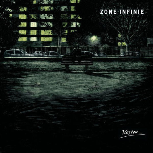 ZONE INFINIE – RESTER ET FUIR LP