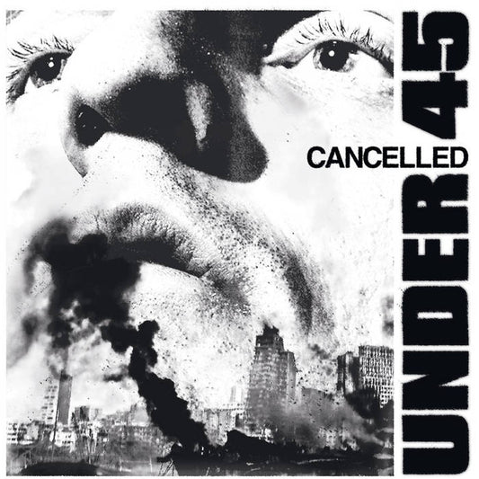 UNDER 45 – CANCELLED 12''