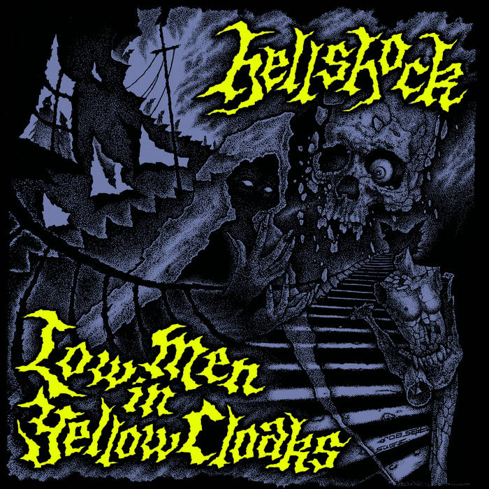 HELLSHOCK - LOW MEN IN YELLOW CLOAKS 7''