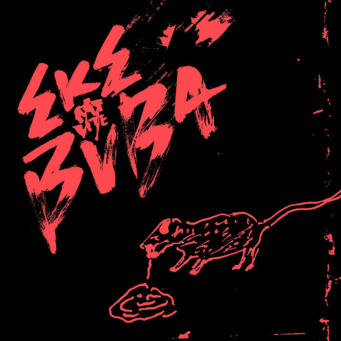 EKE BUBA – RAT BITE CS