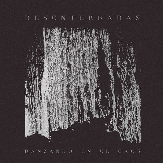 DESENTERRADAS - DANZANDO EN EL CAOS LP