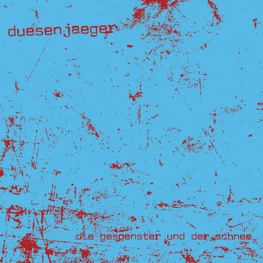 DUESENJAEGER - DIE GESPENSTER UND DER SCHNEE LP