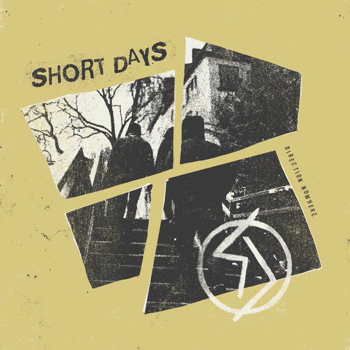 SHORT DAYS - DIRECTION NOWHERE LP
