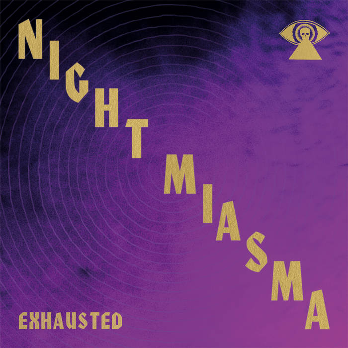 NIGHT MIASMA - EXHAUSTED 7“