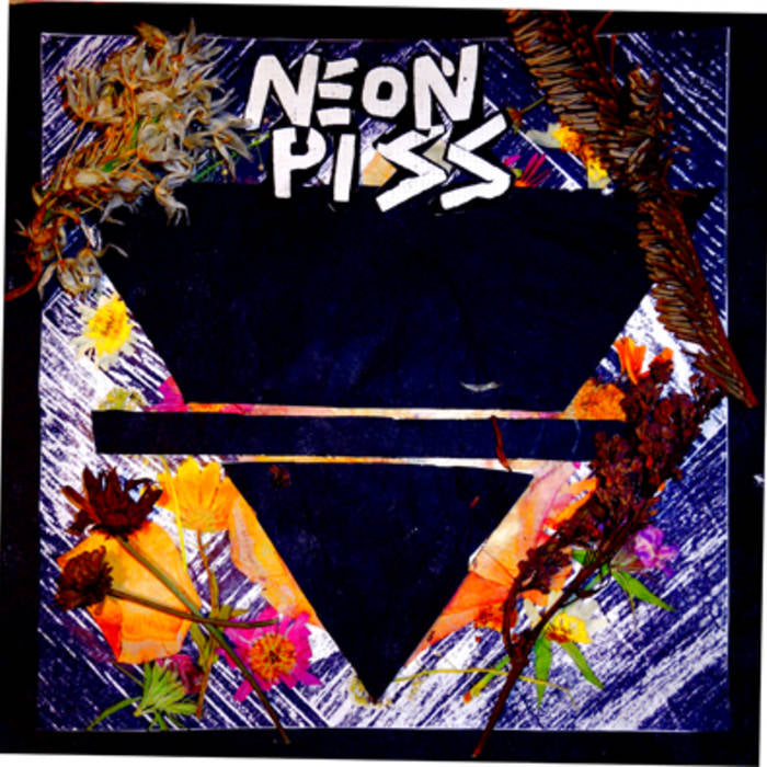 NEON PISS - S/T LP