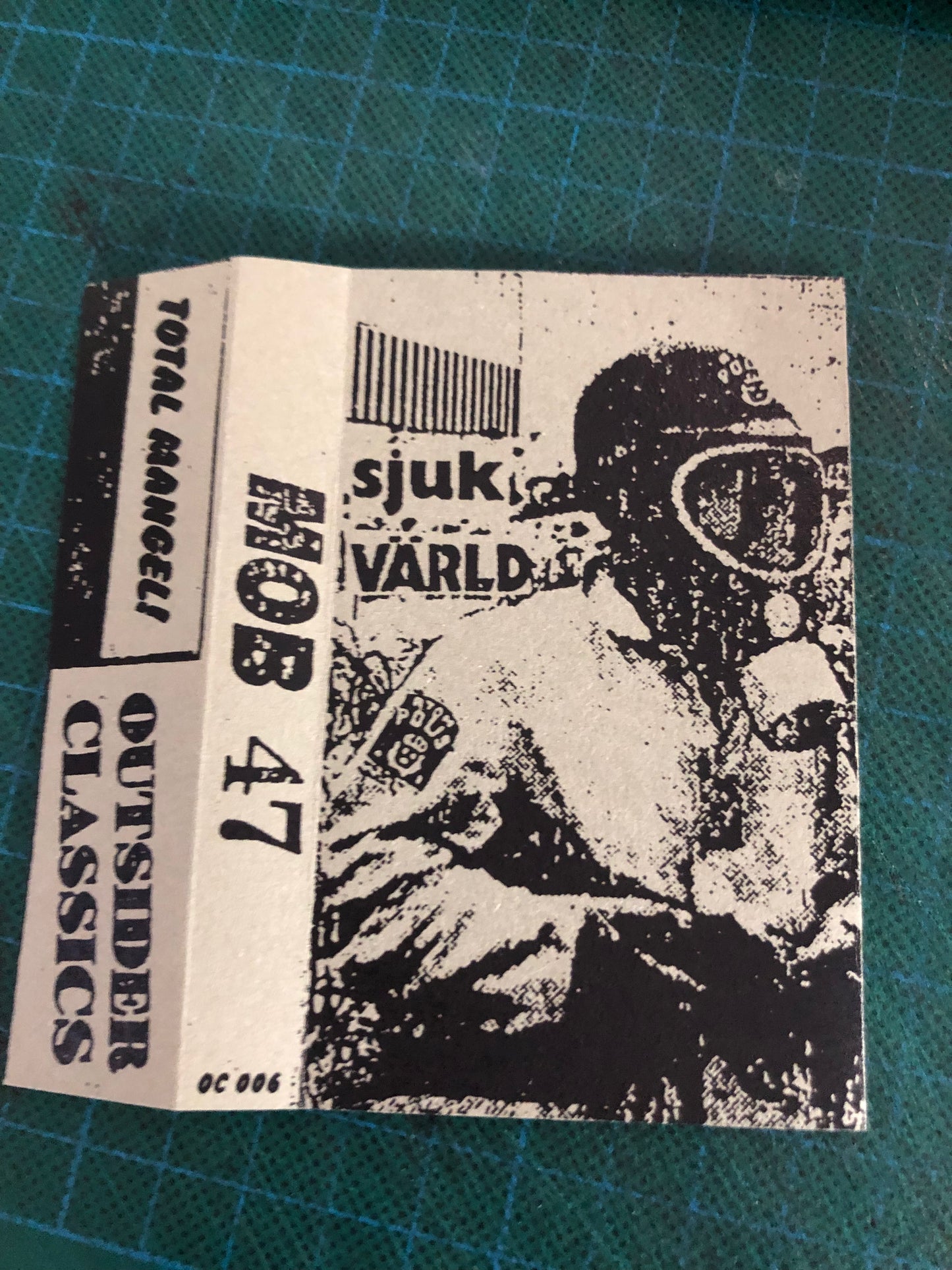 MOB 47 - SJUK VÄRLD TAPE
