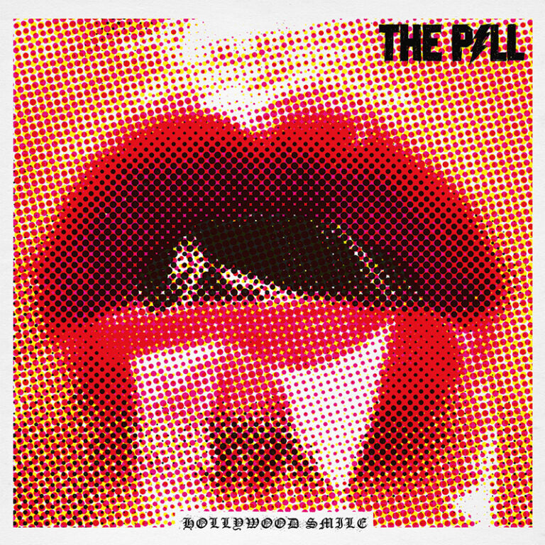 THE PILL - HOLLYWOOD SMILE LP