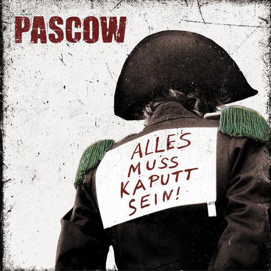 PASCOW - ALLES MUSS KAPUT SEIN LP
