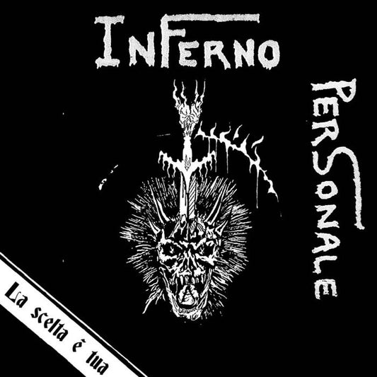 INFERNO PERSONALE - La Scelta É Tua LA SCELTA E TUA LP