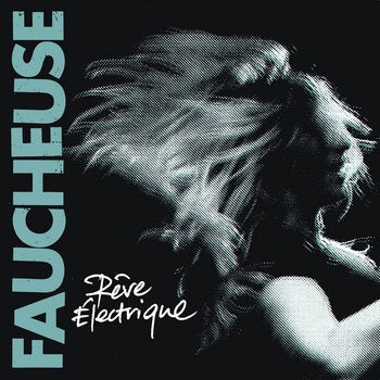 FAUCHEUSE - REVE ELECTRIQUE LP