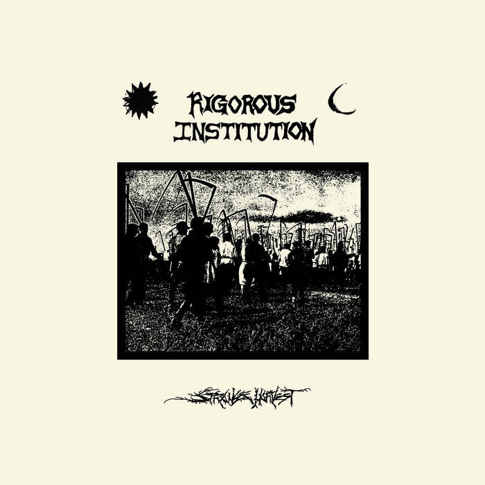 RIGOROUS INSTITUTION - STRANGE HARVEST  LP