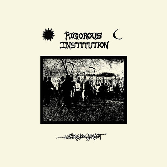 RIGOROUS INSTITUTION - STRANGE HARVEST  LP