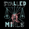 STALLED MINDS – SHADES LP