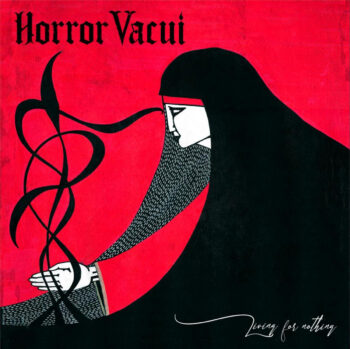 HORROR VACUI - LIVING FOR NOTHING LP